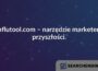 Influtool.com – narzędzie marketera przyszłości.