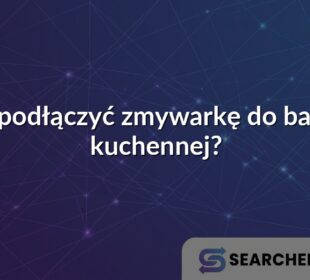 Jak podłączyć zmywarkę do baterii kuchennej?