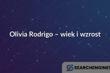 Olivia Rodrigo – wiek i wzrost