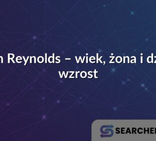 Ryan Reynolds – wiek, żona i dzieci, wzrost