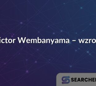 Victor Wembanyama – wzrost