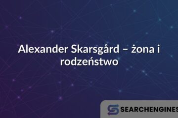 Alexander Skarsgård – żona i rodzeństwo
