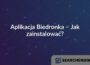 Aplikacja Biedronka – Jak zainstalować?
