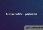 Austin Butler – partnerka