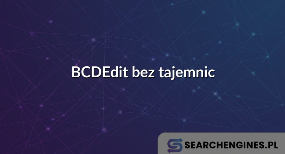 BCDEdit bez tajemnic
