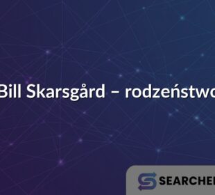 Bill Skarsgård – rodzeństwo