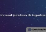 Czy hamak jest zdrowy dla kręgosłupa?