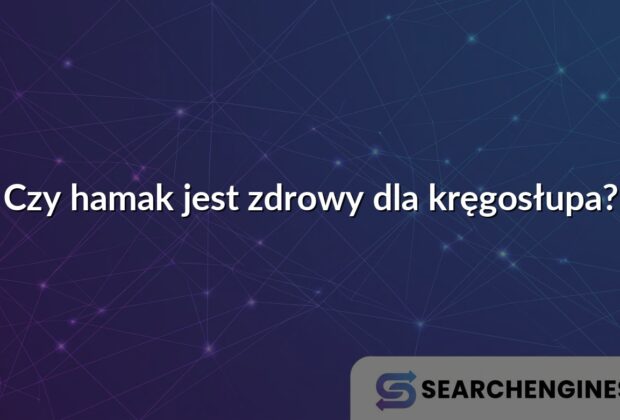 Czy hamak jest zdrowy dla kręgosłupa?