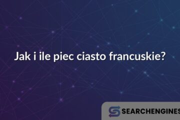 Jak i ile piec ciasto francuskie?