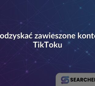 Jak odzyskać zawieszone konto na TikToku