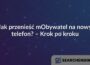 Jak przenieść mObywatel na nowy telefon? – Krok po kroku