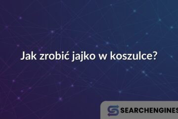 Jak zrobić jajko w koszulce?