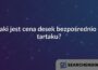 Jaki jest cena desek bezpośrednio z tartaku?