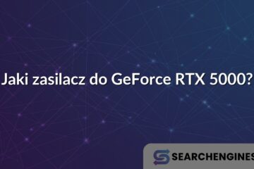 Jaki zasilacz do GeForce RTX 5000?