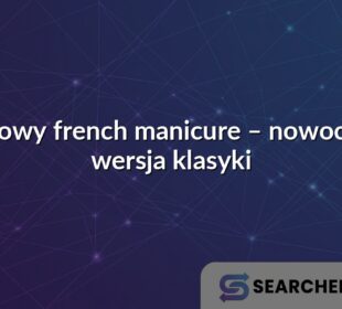 Kolorowy french manicure – nowoczesna wersja klasyki