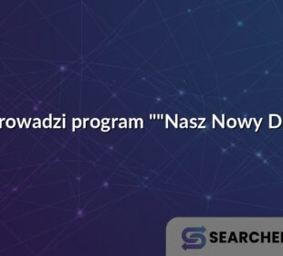 Kto prowadzi program ""Nasz Nowy Dom""?