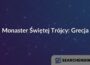 Monaster Świętej Trójcy: Grecja