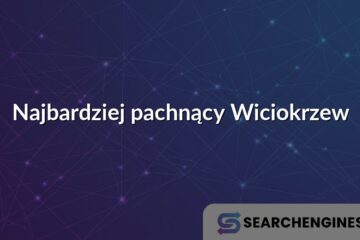 Najbardziej pachnący Wiciokrzew