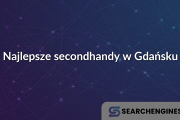 Najlepsze secondhandy w Gdańsku