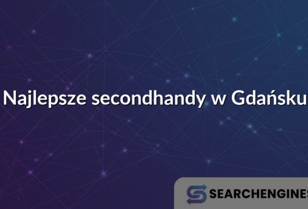 Najlepsze secondhandy w Gdańsku