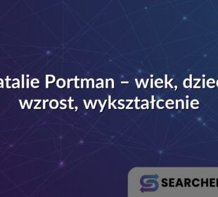 Natalie Portman – wiek, dzieci i wzrost, wykształcenie
