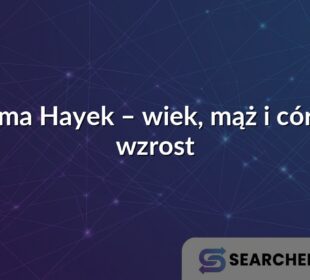 Salma Hayek – wiek, mąż i córka, wzrost
