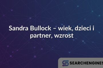 Sandra Bullock – wiek, dzieci i partner, wzrost