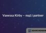 Vanessa Kirby – mąż i partner